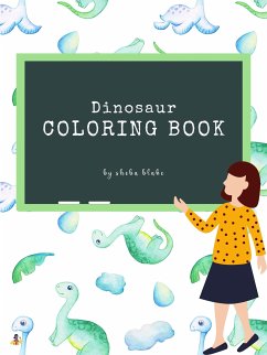 Dinosaur Coloring Book for Kids Ages 3+ (Printable Version) (fixed-layout eBook, ePUB) - Blake, Sheba