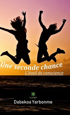 Une seconde chance (eBook, ePUB) - Yarbonme, Dabekoa