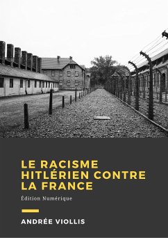 Le racisme hitlérien contre la France (eBook, ePUB) - Viollis, Andrée