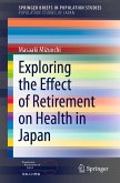Exploring the Effect of Retirement on Health in Japan (eBook, PDF)
