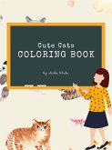 Cute Cats and Kittens Coloring Book for Kids Ages 3+ (Printable Version) (fixed-layout eBook, ePUB)