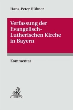 Verfassung der Evangelisch-Lutherischen Kirche in Bayern - Hübner, Hans Peter