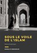 Sous le voile de l'Islam (eBook, ePUB) - Bild 1