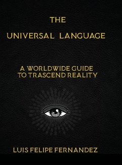 The Universal Language - Fernández, Luis Felipe