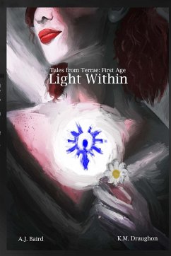 Light Within - Baird, Alexis; Draughon, Kaitlin