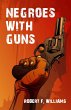 Negroes With Guns - Bild 1