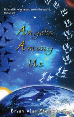 Angels Among Us - Stewart, Bryan Alan