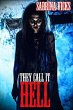 They Call It Hell (eBook, ePUB) - Bild 1