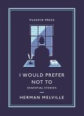 I Would Prefer Not To (eBook, ePUB)