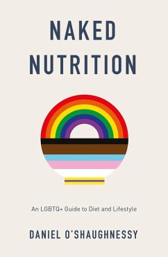 Naked Nutrition (eBook, ePUB) - O'Shaughnessy, Daniel