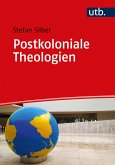 Postkoloniale Theologien (eBook, ePUB)