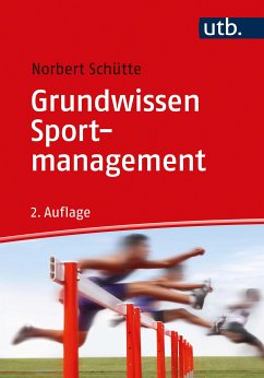 Grundwissen Sportmanagement (eBook, ePUB) - Schütte, Norbert