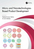Micro- and Nanotechnologies-Based Product Development (eBook, ePUB)