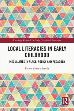 Local Literacies in Early Childhood (eBook, PDF) - Smith, Helen Victoria