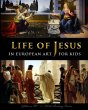 Life of Jesus in European Art - for Kids - Bild 1