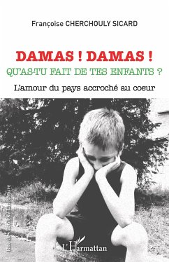 Damas ! Damas ! - Cherchouly Sicard, Françoise