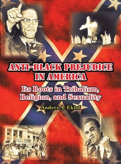 Anti-Black Prejudice in America - Eklof, Anders