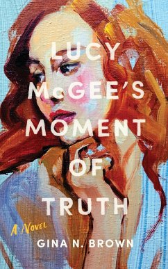 Lucy McGee's Moment of Truth - Brown, Gina N.