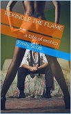 Rekindle The Flame (eBook, ePUB)