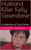Husband Killer Kelly Gissendaner (eBook, ePUB)