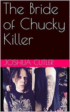 The Bride of Chucky Killer (eBook, ePUB) - Cutler, Joshua