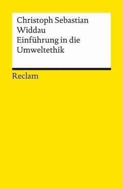 Einführung in die Umweltethik (eBook, ePUB) - Widdau, Christoph Sebastian