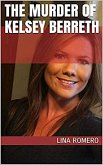 The Murder of Kelsey Berreth (eBook, ePUB)