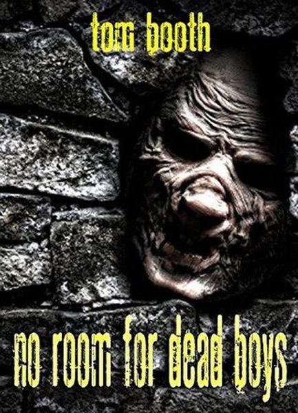 No Room For Dead Boys (eBook, ePUB) No Room For Dead Boys (eBook, ePUB)