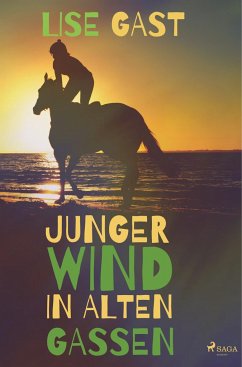 Junger Wind in alten Gassen - Gast, Lise