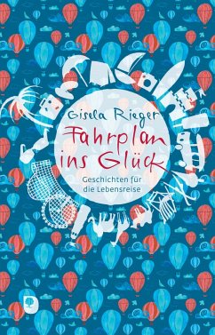 Fahrplan ins Glück (eBook, ePUB) - Rieger, Gisela