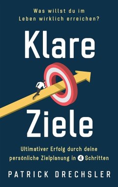 Klare Ziele - Drechsler, Patrick