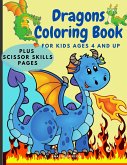 Dragons Coloring Book for Kids Ages 4 and UP