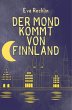 Der Mond kommt von Finnland - Bild 1