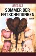 Sommer der Entscheidungen - Bild 1