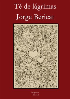 Té de lágrimas (eBook, ePUB) - Bericat, Jorge