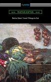 Rufus Estes' Good Things to Eat: The First Cookbook by an African-American Chef (eBook, ePUB)