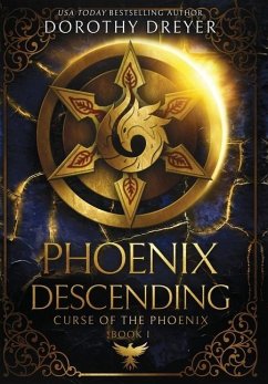 Phoenix Descending - Dreyer, Dorothy