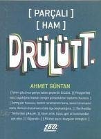 Drülütt - Güntan, Ahmet