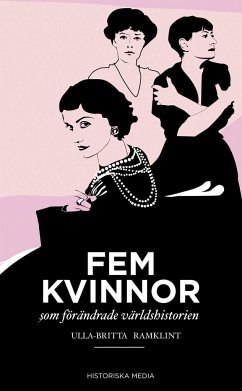 Fem kvinnor som förändrade världen - Ramklint, Ulla Britta