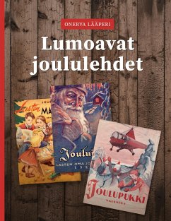 Lumoavat joululehdet - Lääperi, Onerva