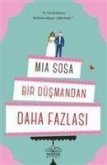 Bir Düsmandan Daha Fazlasi