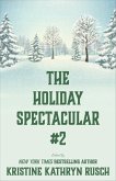 The Holiday Spectacular #2 (WMG Holiday Spectacular, #2) (eBook, ePUB)