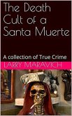 The Death of a Santa Muerte (eBook, ePUB)