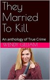 They Married to Kill (eBook, ePUB)