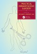 Practical Dermatologic Surgery (eBook,... - Bild 1