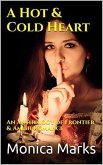 A Hot & Cold Heart (eBook, ePUB) A Hot & Cold Heart (eBook, ePUB)
