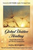 Global Unitive Healing (eBook, ePUB)