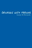 Delirious with Feeling