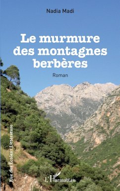 Le murmure des montagnes berbères - Madi, Nadia