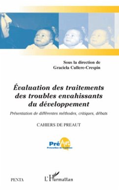 Evaluation des traitements des troubles envahissants du déve - Collectif